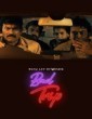 Bad Trip (2023) Telugu Web Series