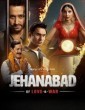 Jehanabad Of Love and War (2023) Telugu Web Series