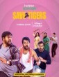 Save The Tigers (2023) Tamil Web Series